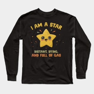 I Am A Star Long Sleeve T-Shirt